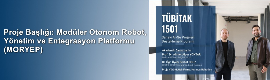 Fakültemiz Öğretim Üyeleri Danışmanlığındaki Projeye TÜBİTAK 1501 Proje Desteği