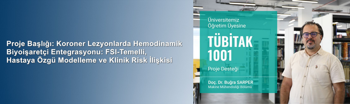 Doç. Dr. Buğra Sarper’e TÜBİTAK 1001 Proje Desteği
